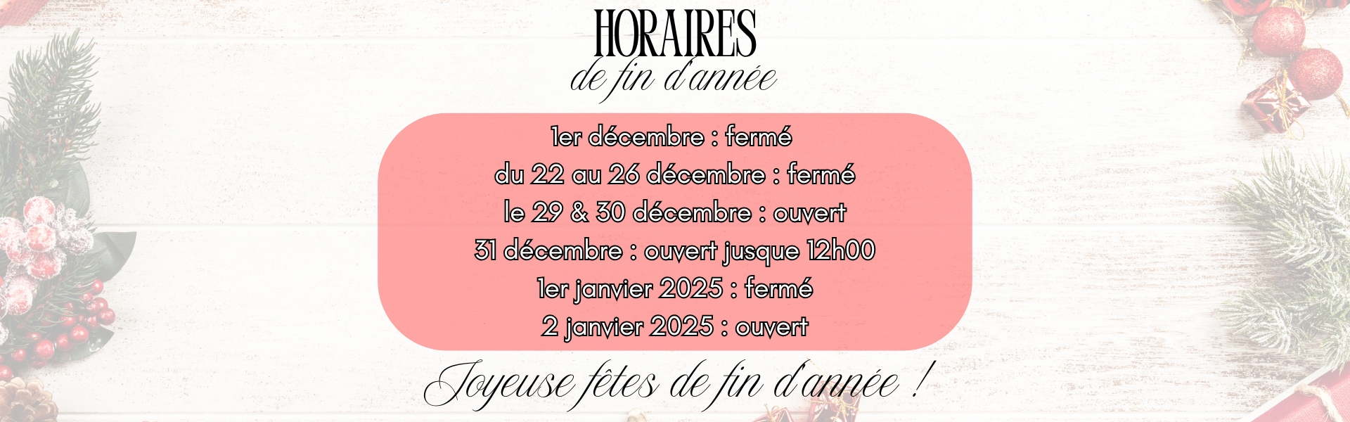 Horaires fin d'année